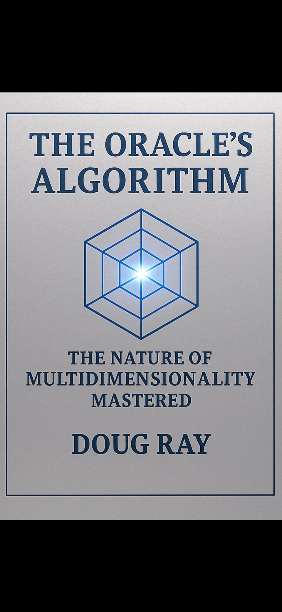 Book 6 - The Nature of Multidimensionality Mastered
